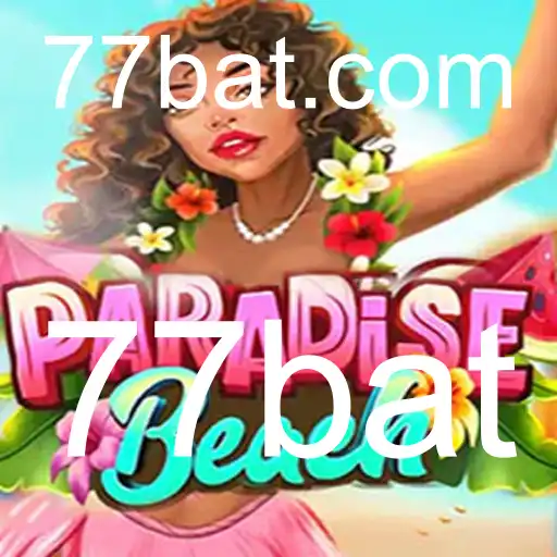 Explorando ParadiseBeach: Um Mundo de Aventuras com 77bat